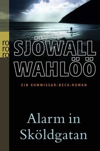Abbildung von: Alarm in Sköldgatan: Ein Kommissar-Beck-Roman - Rowohlt Taschenbuch