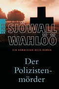 Cover: Der Polizistenm&ouml;rder: Ein Kommissar-Beck-Roman - Rowohlt Taschenbuch