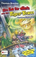 Cover: Ein Fall f&uuml;r dich und das Tiger-Team, Sammelband 06 - Schneiderbuch