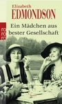 Cover: Ein Mädchen aus bester Gesellschaft - Rowohlt Taschenbuch