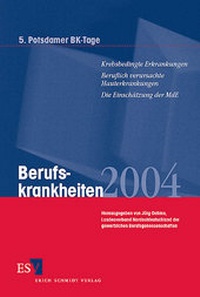 Abbildung von: Berufskrankheiten 2004 - Erich Schmidt Verlag
