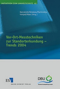 Bild: Vor-Ort-Messtechniken zur Standorterkundung - Trends 2004 - Erich Schmidt Verlag