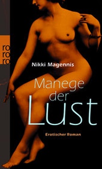 Abbildung von: Manege der Lust - Rowohlt Taschenbuch