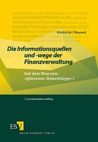 Abbildung von: Die Informationsquellen und -wege der Finanzverwaltung - Erich Schmidt Verlag