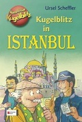 Cover: Kommissar Kugelblitz - Kugelblitz in Istanbul - Schneiderbuch