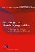 Cover: Betreuungs- und Unterbringungsverfahren - Erich Schmidt Verlag