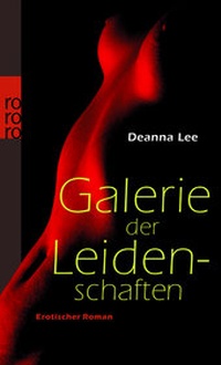 Abbildung von: Galerie der Leidenschaften - Rowohlt Taschenbuch