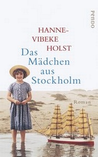 Abbildung von: Das Mädchen aus Stockholm - Pendo Verlag