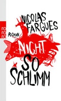 Cover: Nicht so schlimm - Rowohlt Taschenbuch