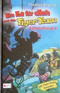 Cover: Ein Fall f&uuml;r dich und das Tiger-Team, Sammelband 08 - Schneiderbuch