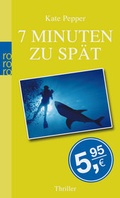 Cover: 7 Minuten zu sp&auml;t - Rowohlt Taschenbuch