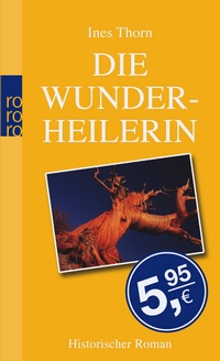 Abbildung von: Die Wunderheilerin - Rowohlt Taschenbuch