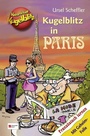 Cover: Kommissar Kugelblitz - Kugelblitz in Paris - Schneiderbuch