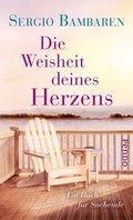 Cover: Die Weisheit deines Herzens - Piper