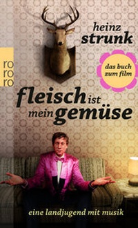 Abbildung von: Fleisch ist mein Gemüse - Rowohlt Taschenbuch