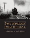 Cover: Some Vernacular Railroad Photographs - WW Norton & Co