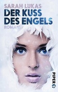 Cover: Der Kuss des Engels - Piper