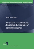 Cover: Investitionsentscheidung "Finanzgerichtsverfahren" - Erich Schmidt Verlag