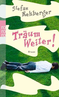 Enlarge image Cover: Träum weiter! - Rowohlt Taschenbuch