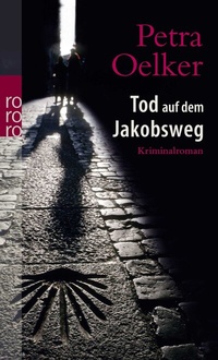Abbildung von: Tod auf dem Jakobsweg - Rowohlt Taschenbuch