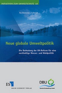 Abbildung von: Neue globale Umweltpolitik - Erich Schmidt Verlag