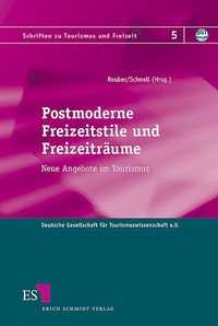 Enlarge image Cover: Postmoderne Freizeitstile und Freizeiträume - Erich Schmidt Verlag