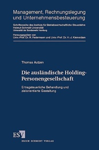 Abbildung von: Die ausländische Holding-Personengesellschaft - Erich Schmidt Verlag