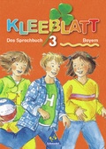 Cover: Kleeblatt. Das Sprachbuch - Ausgabe 2001 Bayern / Kleeblatt : Das Sprachbuch - Ausgabe 2001 Bayern - Schroedel