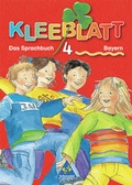 Cover: Kleeblatt. Das Sprachbuch / Kleeblatt : Das Sprachbuch - Ausgabe 2001 Bayern - Schroedel