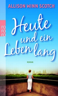 Enlarge image Cover: Heute und ein Leben lang - Rowohlt Taschenbuch
