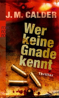 Abbildung von: Wer keine Gnade kennt - Rowohlt Taschenbuch
