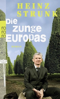 Abbildung von: Die Zunge Europas - Rowohlt Taschenbuch