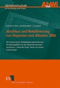 Bild: Abschluss und Rekultivierung von Deponien und Altlasten 2006 - Erich Schmidt Verlag