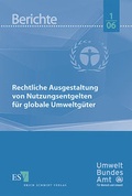Bild: Rechtliche Ausgestaltung von Nutzungsentgelten für globale Umweltgüter - Erich Schmidt Verlag