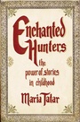 Cover: Enchanted Hunters - W. W. Norton & Company