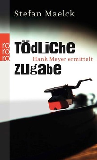 Enlarge image Cover: Tödliche Zugabe - Rowohlt Taschenbuch