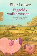 Cover: Piggeldy wollte wissen ... - Rowohlt Taschenbuch