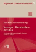 Cover: Verbergen - &Uuml;berschreiben - Zerrei&szlig;en - Erich Schmidt Verlag