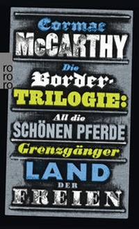 Abbildung von: Die Border-Trilogie - Rowohlt Taschenbuch