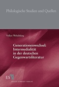 Cover: Generationenwechsel: Intermedialit&auml;t in der deutschen Gegenwartsliteratur - Erich Schmidt Verlag