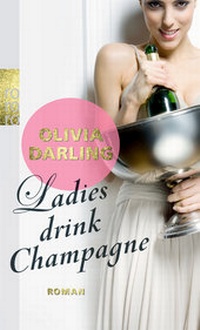 Abbildung von: Ladies drink Champagne - Rowohlt Taschenbuch