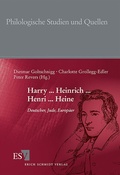 Cover: Harry ... Heinrich ... Henri ... Heine - Erich Schmidt Verlag