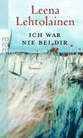 Cover: Ich war nie bei dir - Rowohlt Taschenbuch