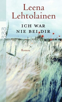 Abbildung von: Ich war nie bei dir - Rowohlt Taschenbuch