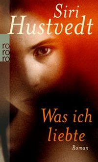 Abbildung von: Was ich liebte - Rowohlt Taschenbuch