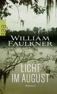 Abbildung von: Licht im August - Rowohlt Taschenbuch