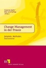 Cover: Change Management in der Praxis - Erich Schmidt Verlag
