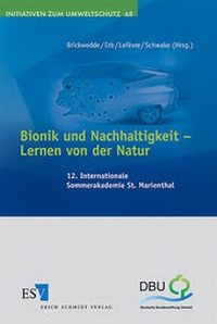 Bild: Bionik und Nachhaltigkeit - Lernen von der Natur - Erich Schmidt Verlag