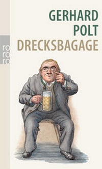 Abbildung von: Drecksbagage - Rowohlt Taschenbuch