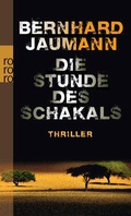 Cover: Die Stunde des Schakals - Rowohlt Taschenbuch